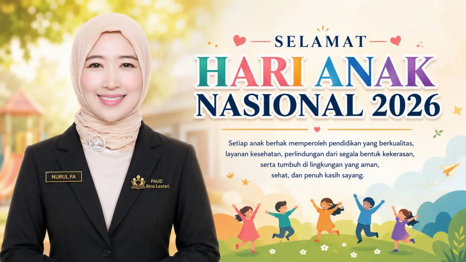 Selamat Hari Anak Nasional 2026, Nurul FA: Sayangi Anak, Lindungi Haknya, Bangun Masa Depannya